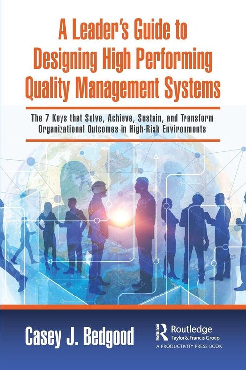 Produktbild: A Leader's Guide to Designing High Performing Quality Management Systems