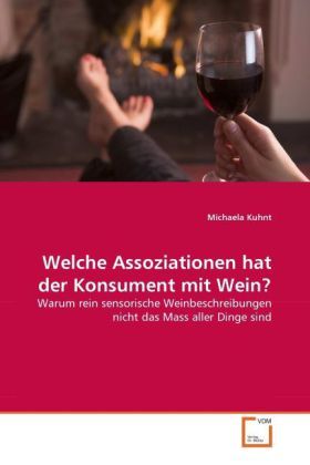 Produktbild: Kuhnt, M: Welche Assoziationen hat der Konsument mit Wein?