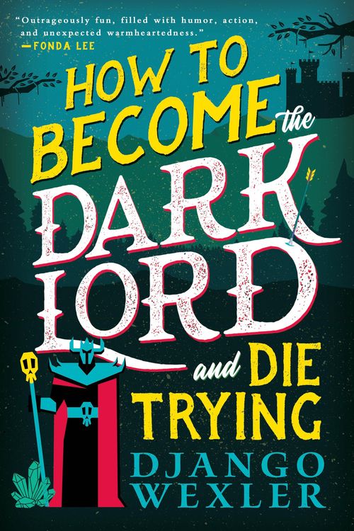 Produktbild: How to Become the Dark Lord and Die Trying