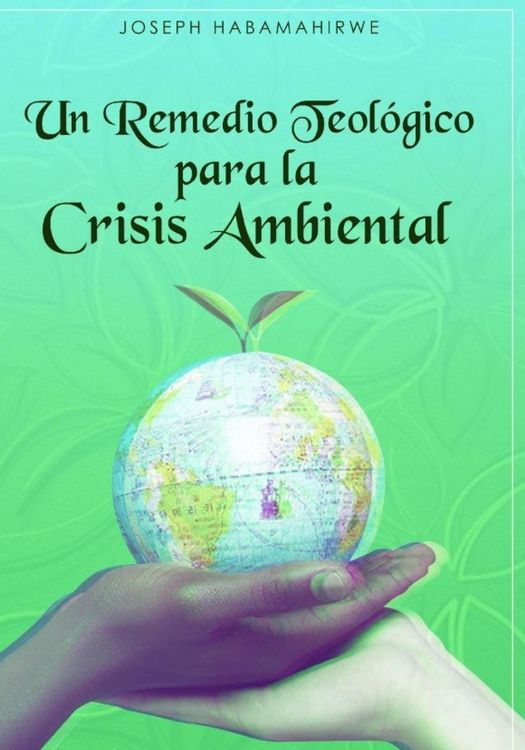 Produktbild: Un Remedio Teol&oacute;gico para la Crisis Ambiental