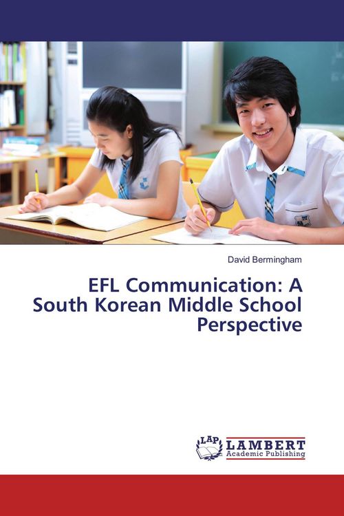Produktbild: EFL Communication: A South Korean Middle School Perspective