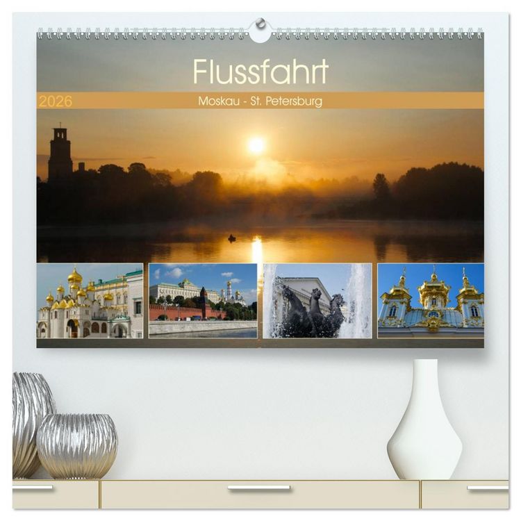 Produktbild: Flussfahrt Moskau - St. Petersburg (hochwertiger Premium Wandkalender 2026 DIN A2 quer), Kunstdruck in Hochglanz