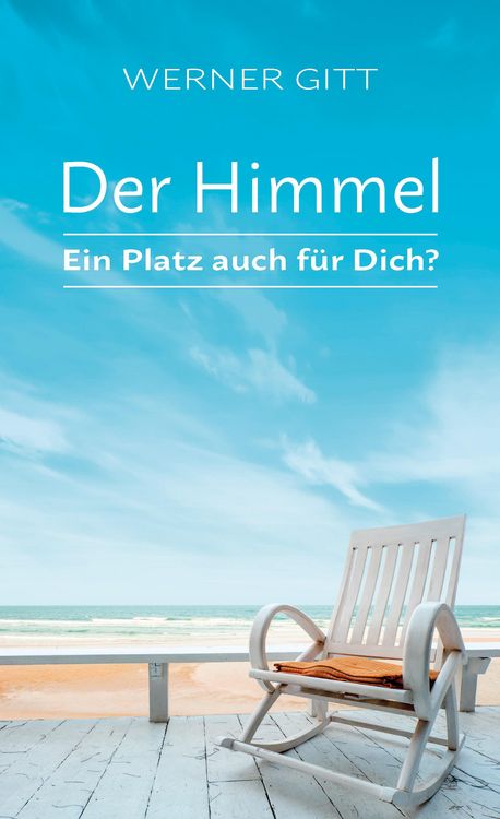 Produktbild: Der Himmel - Ein Platz auch f&uuml;r Dich?