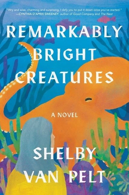 Produktbild: Van Pelt, S: Remarkably Bright Creatures