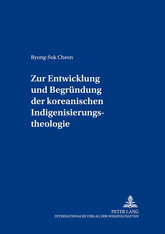 Produktbild: Zur Entwicklung und Begr&uuml;ndung der koreanischen Indigenisierungstheologie