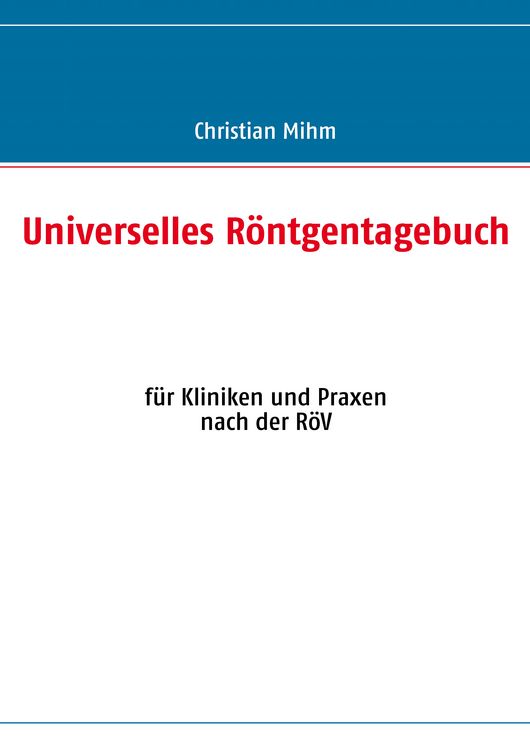 Produktbild: Universelles R&ouml;ntgentagebuch