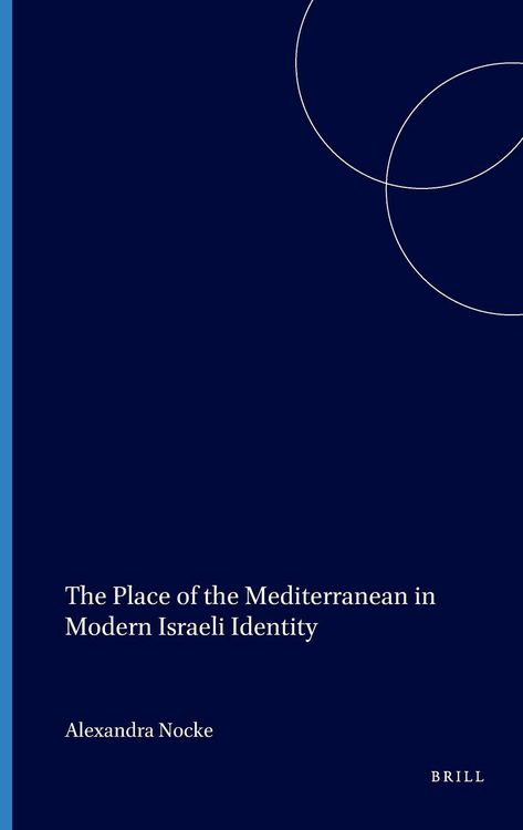 Produktbild: The Place of the Mediterranean in Modern Israeli Identity