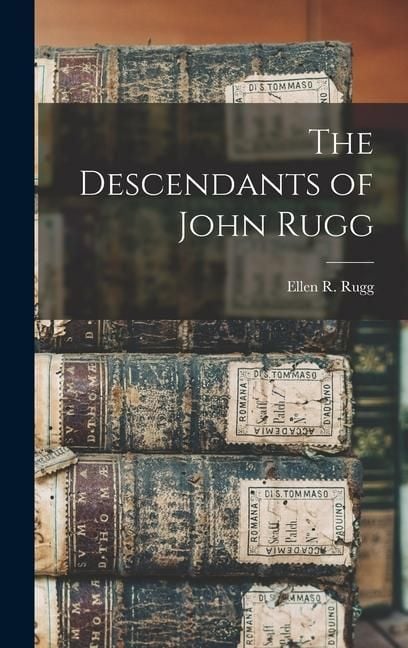 Produktbild: The Descendants of John Rugg