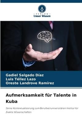 Produktbild: Aufmerksamkeit f&uuml;r Talente in Kuba