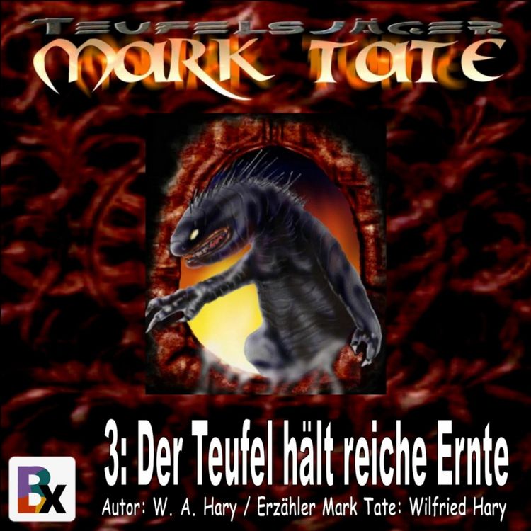 Produktbild: H&ouml;rbuch Mark Tate 003: Der Teufel h&auml;lt reiche Ernte