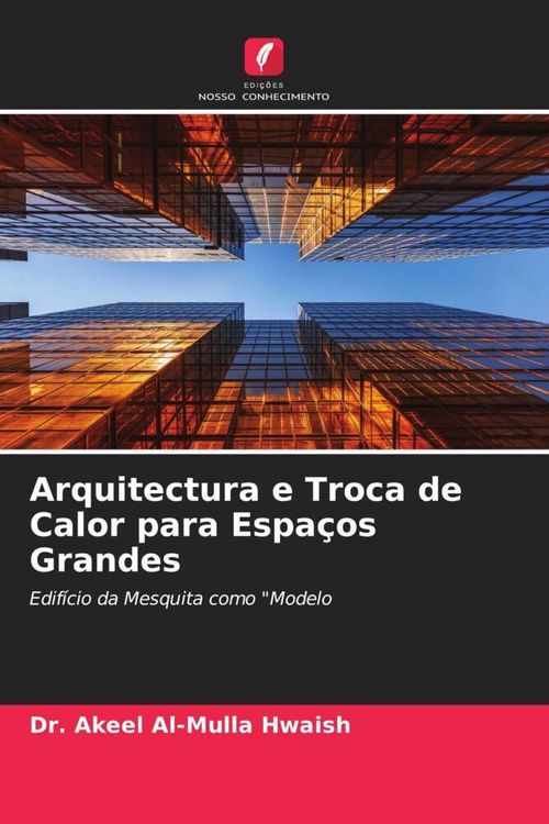Produktbild: Arquitectura e Troca de Calor para Espa&ccedil;os Grandes