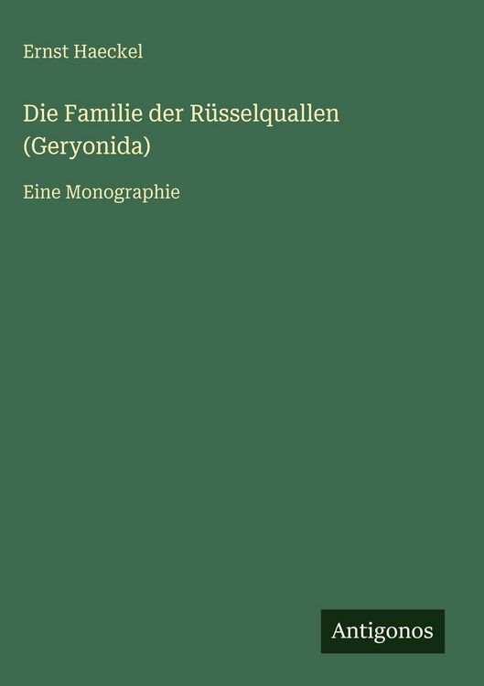 Produktbild: Die Familie der R&uuml;sselquallen (Geryonida)