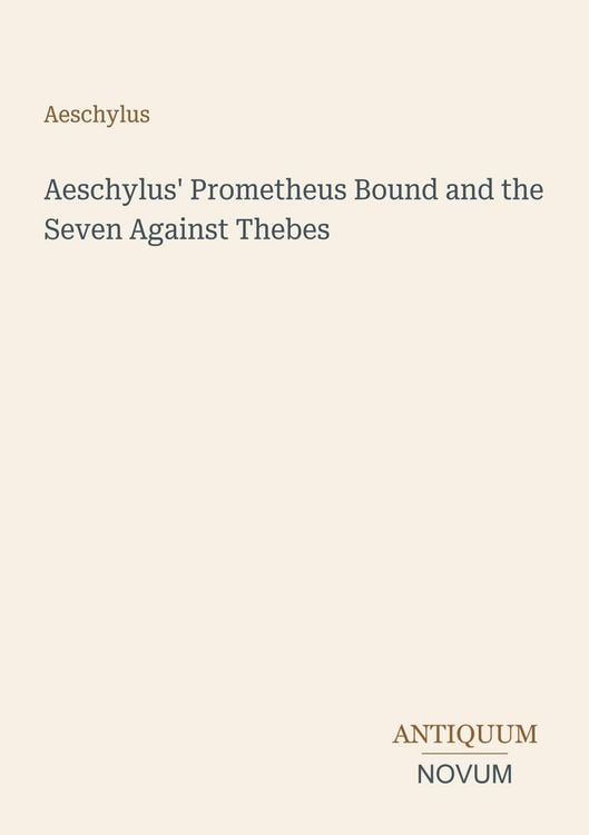 Produktbild: Aeschylus' Prometheus Bound and the Seven Against Thebes