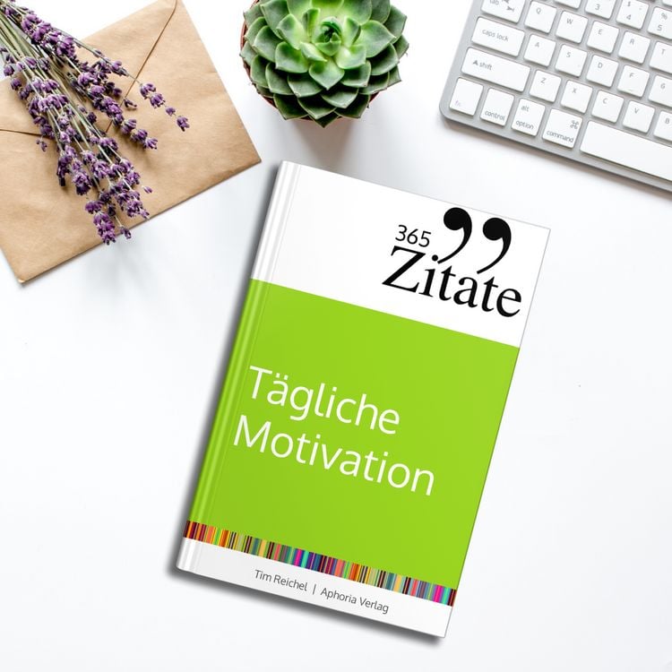 Produktbild: 365 Zitate f&uuml;r t&auml;gliche Motivation