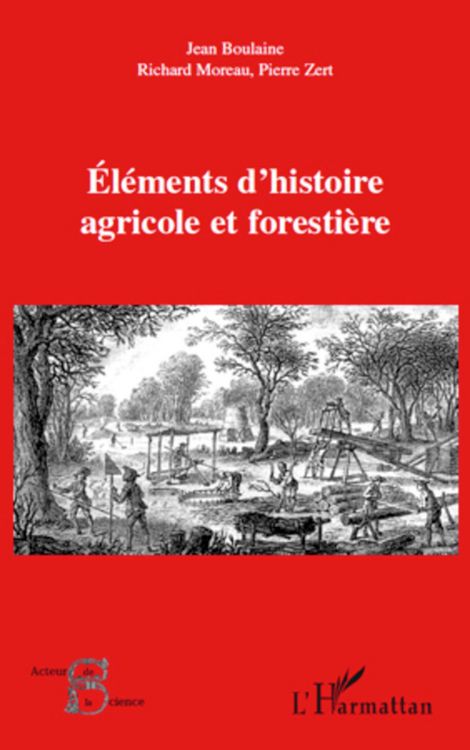 Produktbild: El&eacute;ments d'histoire agricole et foresti&egrave;re