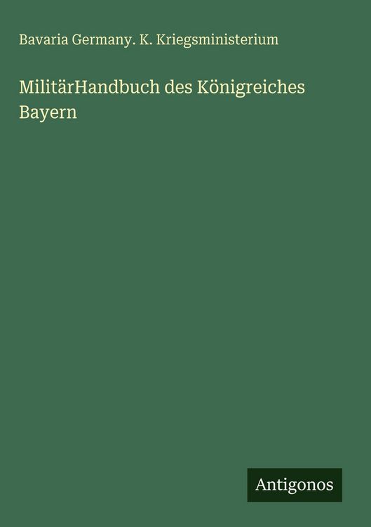 Produktbild: Milit&auml;rHandbuch des K&ouml;nigreiches Bayern