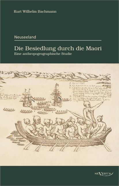 Produktbild: Neuseeland &ndash; Die Besiedlung durch die Maori. Eine anthropogeographische Studie