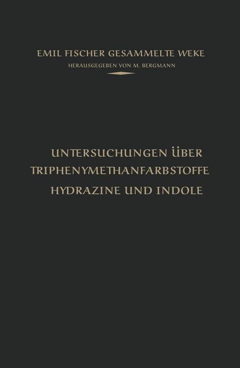 Produktbild: Untersuchungen &uuml;ber Triphenylmethanfarbstoffe Hydrazine und Indole