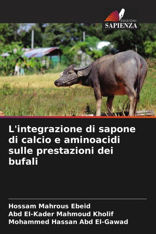 Produktbild: L'integrazione di sapone di calcio e aminoacidi sulle prestazioni dei bufali