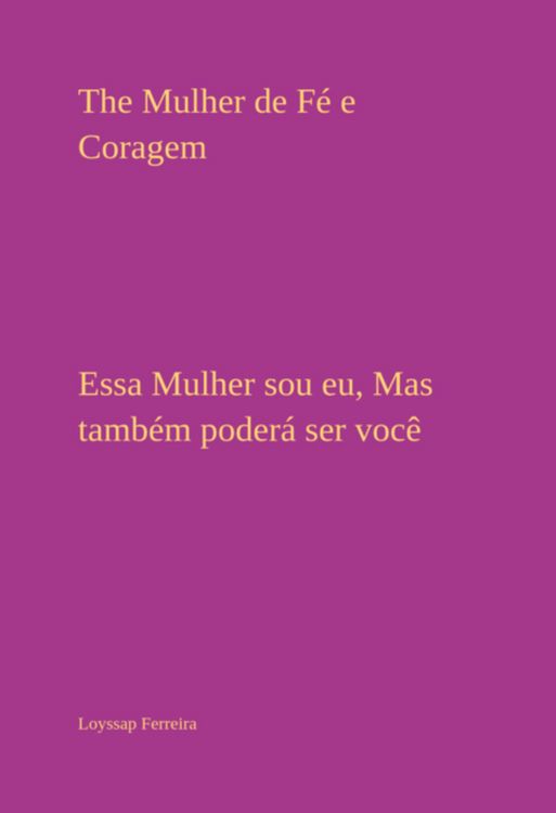 Produktbild: The Mulher De F&eacute; E Coragem