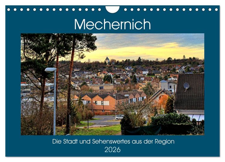 Produktbild: Mechernich - Die Stadt und Sehenswertes aus der Region (Wandkalender 2026 DIN A4 quer), CALVENDO Monatskalender