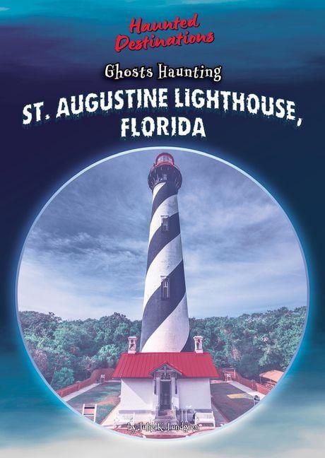 Produktbild: Ghosts Haunting St. Augustine Lighthouse, Florida