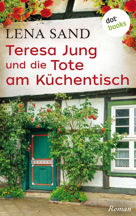 Produktbild: Teresa Jung und die Tote am K&uuml;chentisch - Band 3