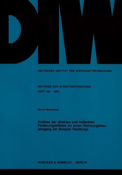 Produktbild: Analyse der direkten und indirekten F&ouml;rderungseffekte f&uuml;r einen Wohnungsbaujahrgang am Beispiel Hamburgs.