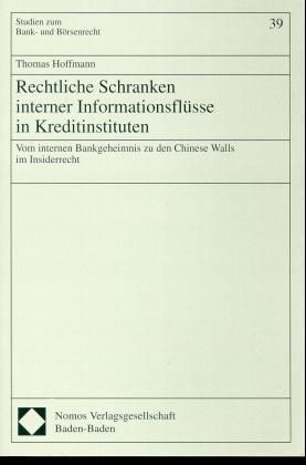 Produktbild: Rechtliche Schranken interner Informationsfl&uuml;sse in Kreditinstituten