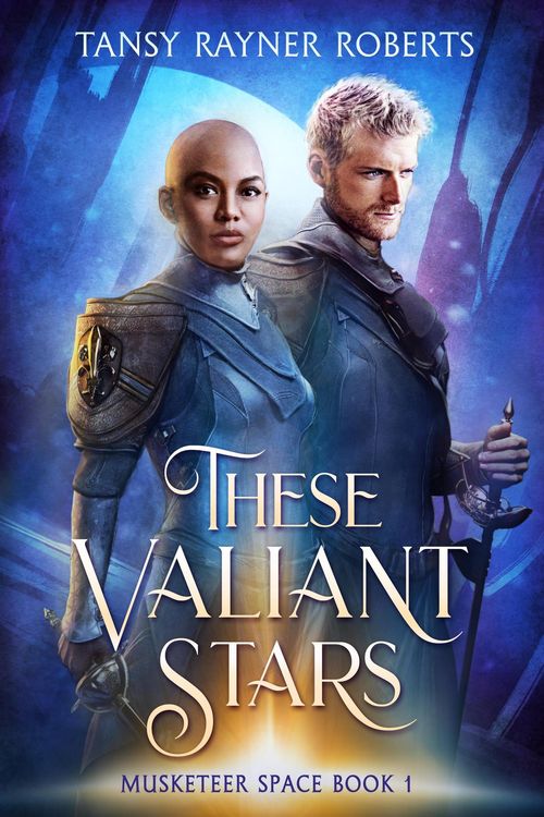 Produktbild: These Valiant Stars (Musketeer Space, #1)