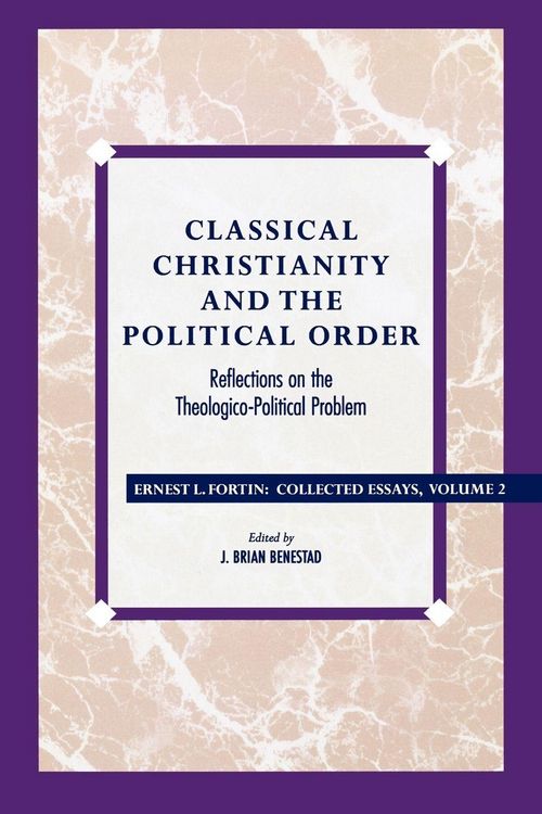 Produktbild: Classical Christianity and the Political Order