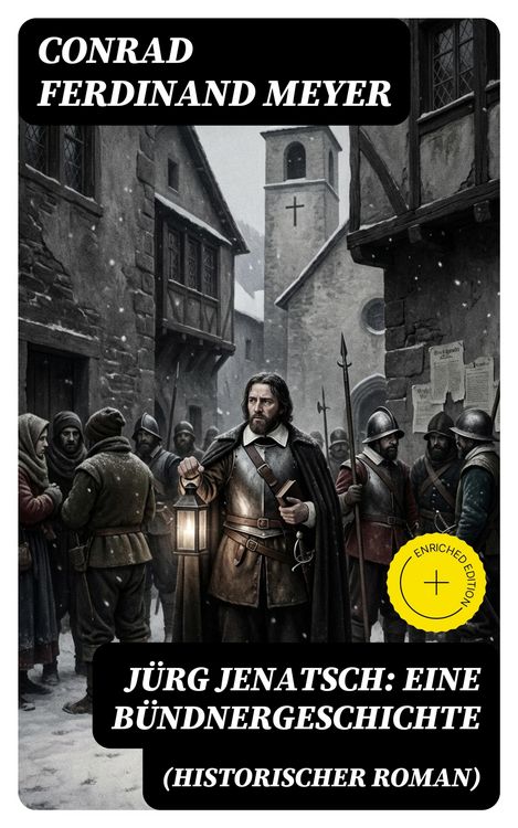 Produktbild: J&uuml;rg Jenatsch: Eine B&uuml;ndnergeschichte (Historischer Roman)