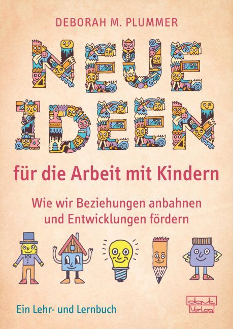 Produktbild: Neue Ideen f&uuml;r die Arbeit mit Kindern