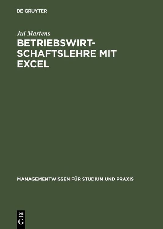 Bild vom Artikel Betriebswirtschaftslehre mit Excel vom Autor Jul Martens