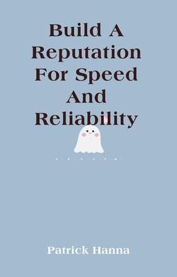 Produktbild: Build A Reputation For Speed And Reliability