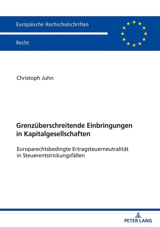 Produktbild: Grenz&uuml;berschreitende Einbringungen in Kapitalgesellschaften