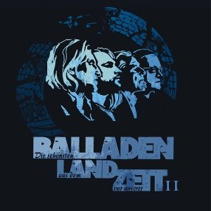 Produktbild: Die sch&ouml;nsten Balladen aus dem Land vor unserer Ze