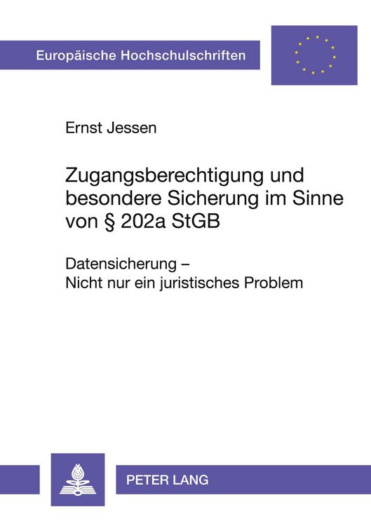 Produktbild: Zugangsberechtigung und besondere Sicherung im Sinne von 202a StGB