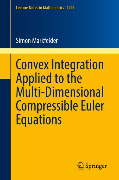 Produktbild: Convex Integration Applied to the Multi-Dimensional Compressible Euler Equations