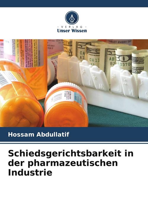 Produktbild: Schiedsgerichtsbarkeit in der pharmazeutischen Industrie