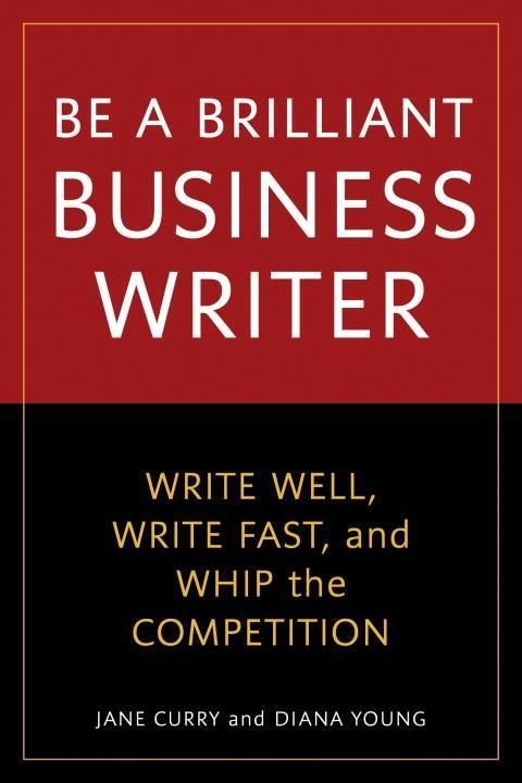 Produktbild: Be a Brilliant Business Writer