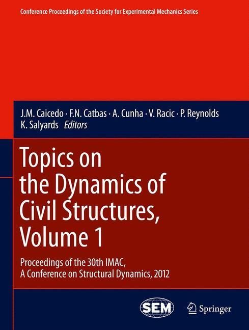Produktbild: Topics on the Dynamics of Civil Structures, Volume 1