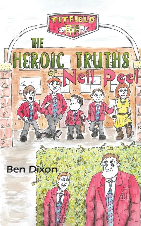 Produktbild: The Heroic Truths of Neil Peel