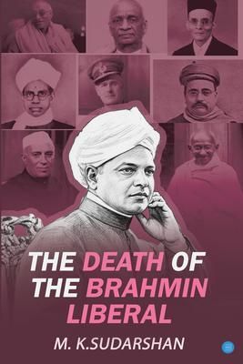 Produktbild: The Death of the Brahmin-Liberal