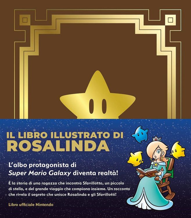 Produktbild: Il libro illustrato di Rosalinda. L'albo protagonista di Super Mario Galaxy