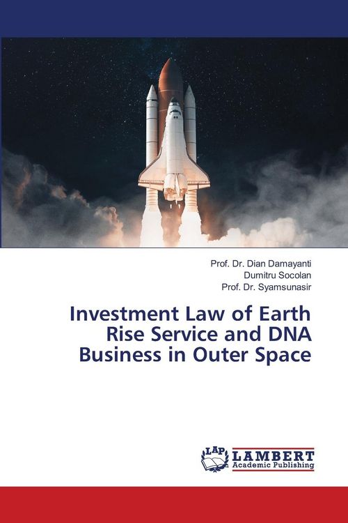 Produktbild: Investment Law of Earth Rise Service and DNA Business in Outer Space
