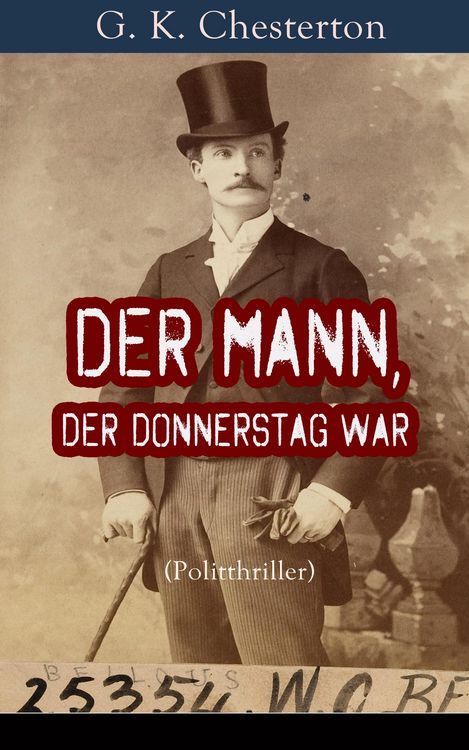 Produktbild: Der Mann, der Donnerstag war (Politthriller)