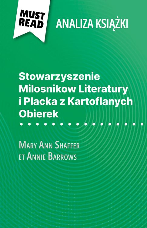 Produktbild: Stowarzyszenie Milosnikow Literatury i Placka z Kartoflanych Obierek ksiazka Mary Ann Shaffer i Annie Barrows (Analiza ksiazki)