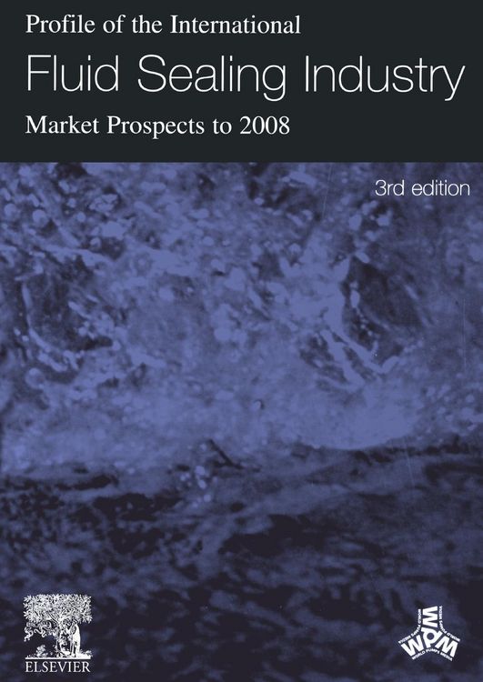 Produktbild: Profile of the International Fluid Sealing Industry - Market Prospects to 2008