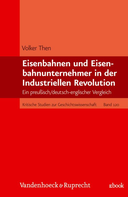 Produktbild: Eisenbahnen und Eisenbahnunternehmer in der Industriellen Revolution